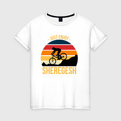 Женская футболка Just enjoy Sheregesh