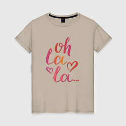 Женская футболка О ла ла, романтический настрой
