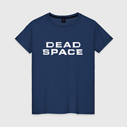 Женская футболка Dead Space