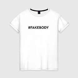 Футболка хлопковая женская FAKEBODY мем тикток, цвет: белый