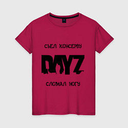 Женская футболка DayZ: Съел консерву