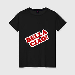 Футболка хлопковая женская Bella Ciao!, цвет: черный