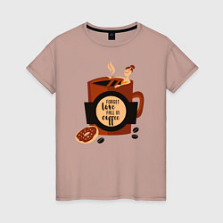 Женская футболка Девушка в чашке кофе