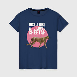 Женская футболка Гепард Just A Girl Who Loves Cheetah