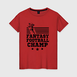 Женская футболка Fantasy Football Champ