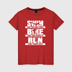 Женская футболка Плавай, езди на велосипеде, бегай