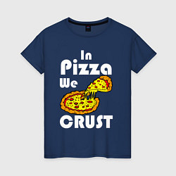 Женская футболка В пицце мы делаем корочки