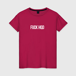 Женская футболка FUCK HQD BLACK