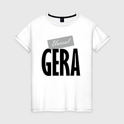 Женская футболка Unreal Gera