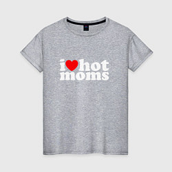 Футболка хлопковая женская I LOVE HOT MOMS, цвет: меланж