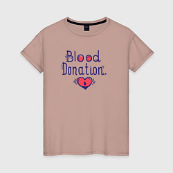 Женская футболка Blood Donation