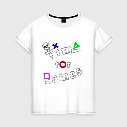 Женская футболка Time for Games