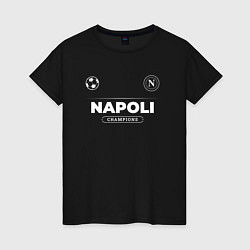 Женская футболка Napoli Форма Чемпионов