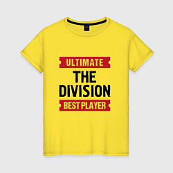 Женская футболка The Division: таблички Ultimate и Best Player