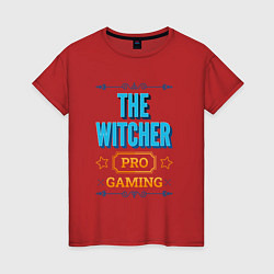 Футболка хлопковая женская Игра The Witcher PRO Gaming, цвет: красный