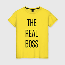 Женская футболка The real boss!