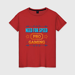 Женская футболка Игра Need for Speed PRO Gaming