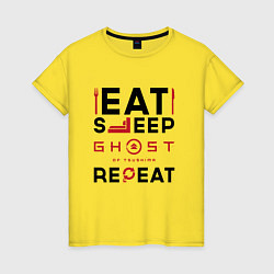 Женская футболка Надпись: eat sleep Ghost of Tsushima repeat