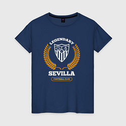 Женская футболка Лого Sevilla и надпись legendary football club