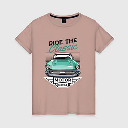 Женская футболка Ride the classic