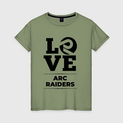 Женская футболка ARC Raiders love classic