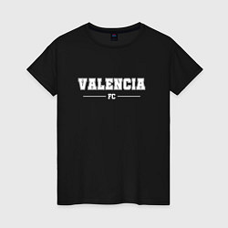 Футболка хлопковая женская Valencia football club классика, цвет: черный