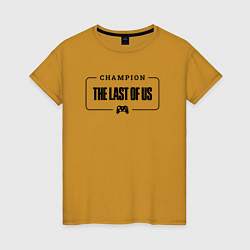 Женская футболка The Last Of Us gaming champion: рамка с лого и джо