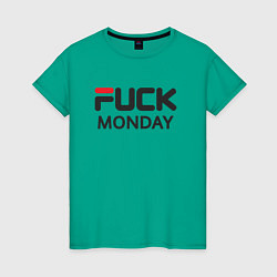 Женская футболка Fuck monday, anti-brand, fila