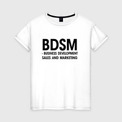 Женская футболка Business Development Sales & Marketing