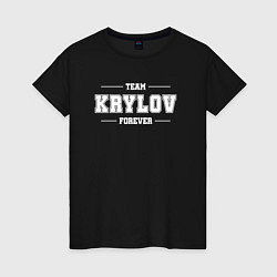 Женская футболка Team Krylov forever - фамилия на латинице