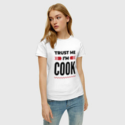 Футболка хлопковая женская Trust me - Im cook, цвет: белый — фото 2