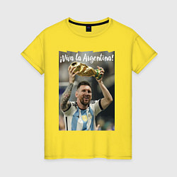 Женская футболка Lionel Messi - world champion - Argentina