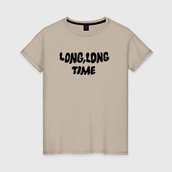 Женская футболка Long long time сериал The Last of Us
