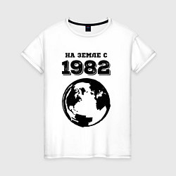 Женская футболка На Земле с 1982 с краской на светлом