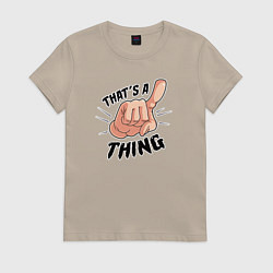 Женская футболка Thing