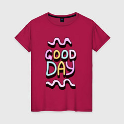 Женская футболка Good day надпись с кривыми линиями