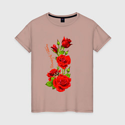 Женская футболка Прекрасная Татьяна - букет из роз