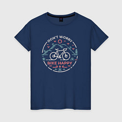 Футболка хлопковая женская Dont worry bike happy, цвет: тёмно-синий