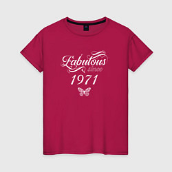 Женская футболка Fabulous since 1971