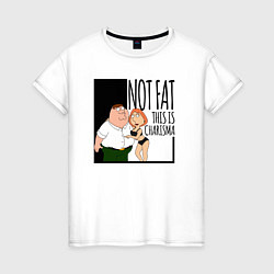 Женская футболка Не толстый, а харизматичный Питер Гриффин