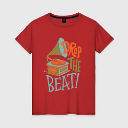 Женская футболка Drop the beat