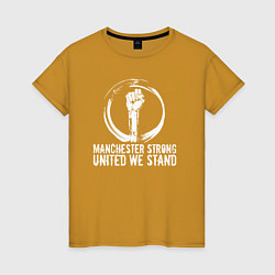 Женская футболка Manchester strong