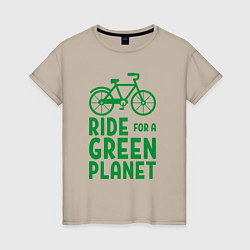 Женская футболка Ride for a green planet