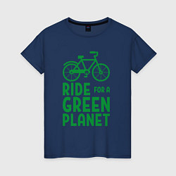 Женская футболка Ride for a green planet