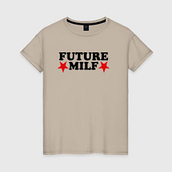 Женская футболка Future milf star