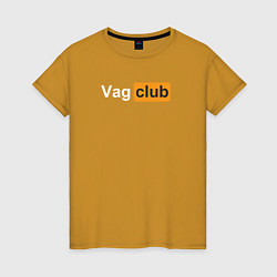 Женская футболка Vag club