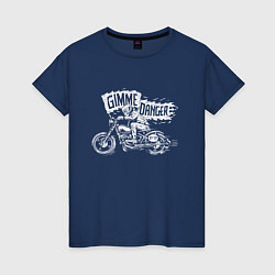 Женская футболка Gimme danger - motorcycle - motto