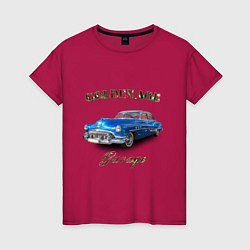 Футболка хлопковая женская Классический автомобиль Classic american car Buick, цвет: маджента