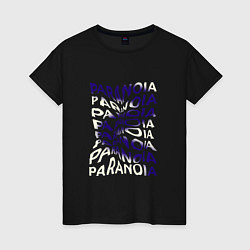 Женская футболка Paranoia