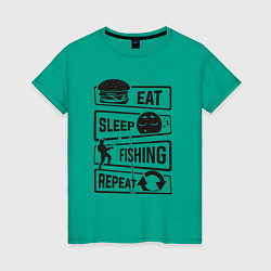 Женская футболка Eat sleep fishing repeat